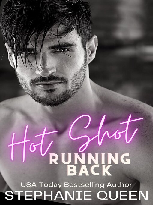 Title details for Hot Shot Running Back by Stephanie Queen - Available